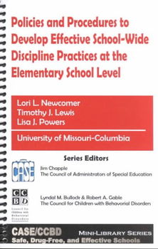 Policies and Procedures to Develop Effective School-Wide Discipline Practices at the Elementary School Levelpolicies 