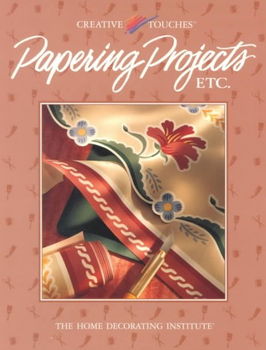 Papering Projects Etc.papering 