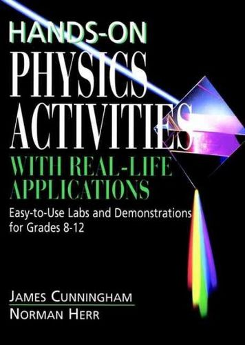 Hands-On Physics Activities With Real-Life Applicationshands 