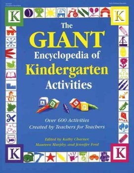 The Giant Encyclopedia of Kindergarten Activitiesgiant 