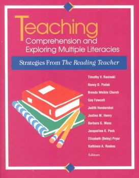 Teaching Comprehension and Exploring Multiple Literaciesteaching 