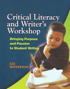 Critical Literacy and Writer's Workshopcritical 