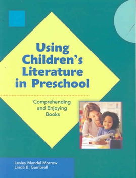 Using Children's Literature In Preschoolchildren 