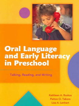 Oral Language And Early Literacy In Preschooloral 