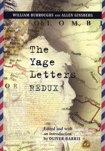 The Yage Letters Reduxyage 