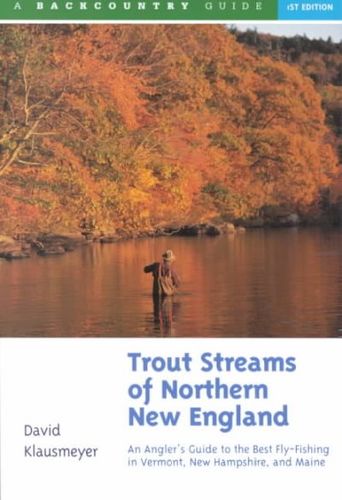 Trout Streams of Northern New Englandtrout 