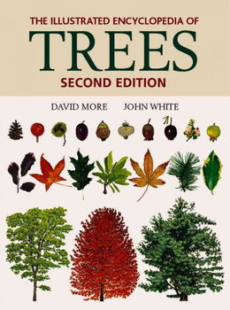 The Illustrated Encyclopedia Of Treesillustrated 