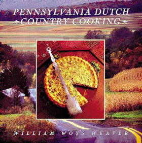 Pennsylvania Dutch Country Cookingpennsylvania 