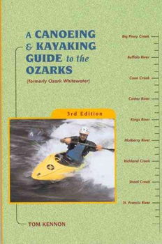 A Canoeing and Kayaking Guide to the Ozarkscanoeing 