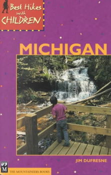 Best Hikes With Children Michiganhikes 