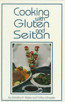 Cooking With Gluten and Seitancooking 