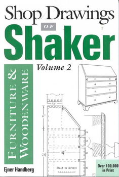 Shop Drawings of Shaker Furniture and Woodenwareshop 