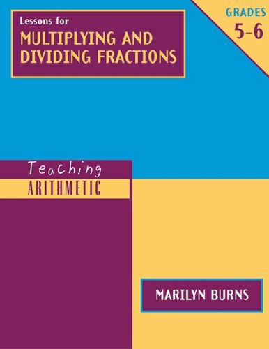 Lessons for Multiplying and Dividing Fractionslessons 