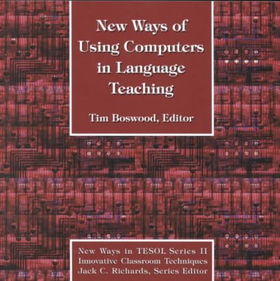 New Ways of Using Computers in Language Teachingways 