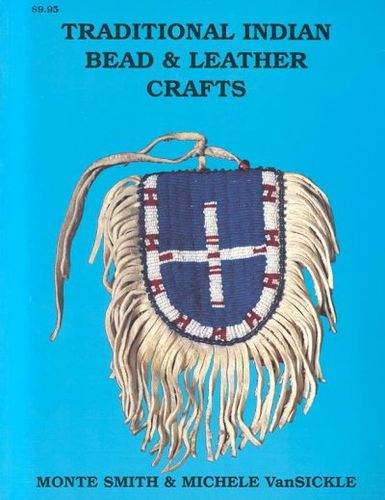 Traditional Indian Bead and Leather Craftstraditional 