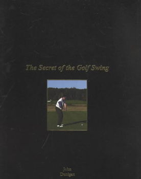 The Secret of the Golf Swingsecret 