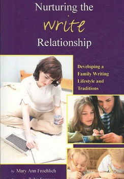 Nurturing the Write Relationshipnurturing 