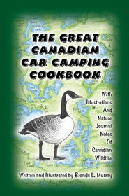 The Great Canadian Car Camping Cookbookcanadian 