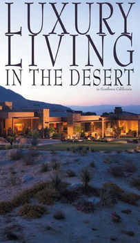 Luxury Living in the Desert in Southern Californialuxury 