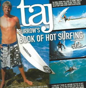 Taj Burrow's Book of Hot Surfingtaj 