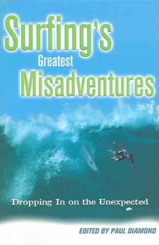 Surfings Greatest Misadventuressurfings 