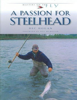 A Passion for Steelheadpassion 