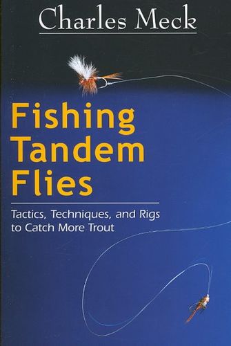 Fishing Tandem Fliesfishing 