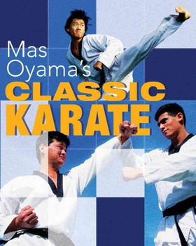 Mas Oyama's Classic Karatemas 