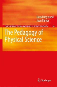 The Pedagogy of Physical Sciencepedagogy 