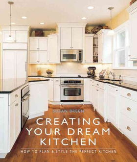 Creating Your Dream Kitchencreating 