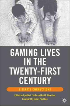 Gaming Lives in the Twenty-first Centurygaming 