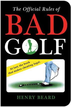 The Official Rules of Bad Golfofficial 