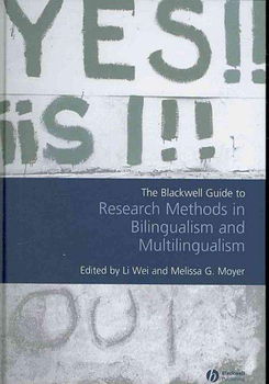 The Blackwell Guide to Research Methods in Bilingualism And Multilingualismblackwell 