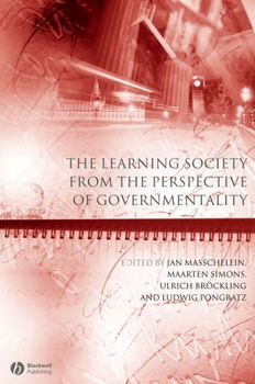 The Learning Society from Perspective of Governmentalitylearning 