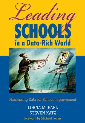 Leading Schools in a Data-Rich Worldleading 