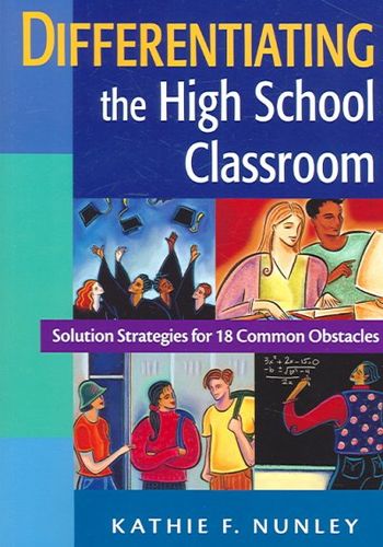 Differentiating the High School Classroomdifferentiating 