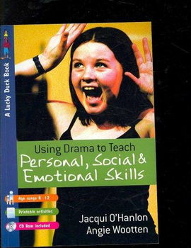 Using Drama to Teach Personal, Social and Emotional Skillsdrama 