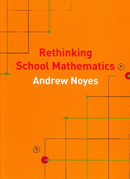 Rethinking School Mathematicsrethinking 