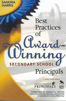 Best Practices of Award-Winning Secondary School Principalspractices 