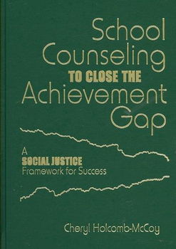 School Counseling to Close the Achievement Gapschool 