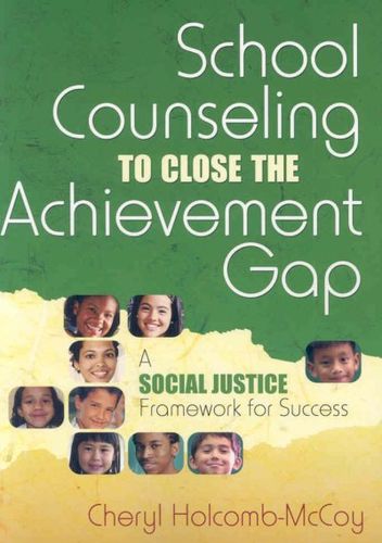 School Counseling to Close the Achievement Gapschool 