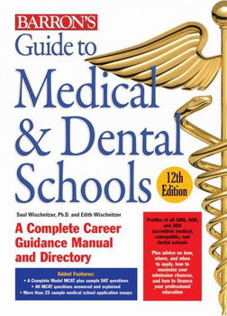 Barron's Guide to Medical & Dental Schoolsbarron 