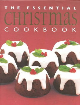 The Essential Christmas Cookbookessential 