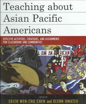 Teaching About Asian Pacific Americansteaching 