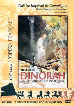 DINORAH OU LE PARDON DE PLOERMEL (DVD) (FRENCH OPERA)dinorah 