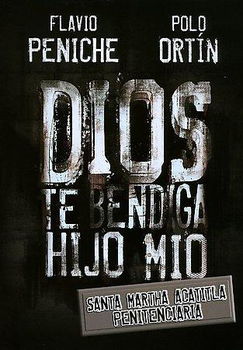 DIOS TE BENDIGA HIJO MIO SANTA MARTHA ACATITLA (DVD) (SP)dios 