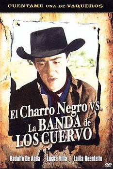 EL CHARRO NEGRO VS LA BANDA DE LOS CUERVO (DVD/FF)charro 