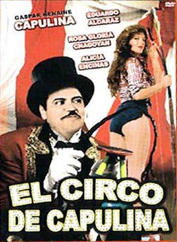 EL CIRCO DE CAPULINA (DVD) (SP)circo 