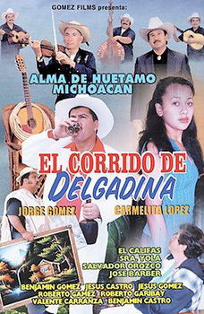 EL CORRIDO DE DELGADINA (DVD)corrido 