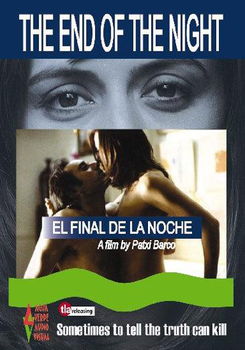 END OF THE NIGHT (EL FINAL DE LA NOCHE) DVD (SPANISH W/ENG SUB)night 